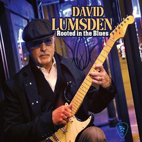 David Lumsden - Rooted In The Blues (2022)